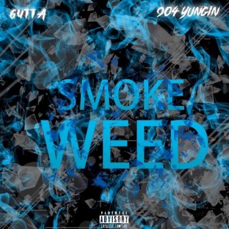 Weed ft. Gutta | Boomplay Music