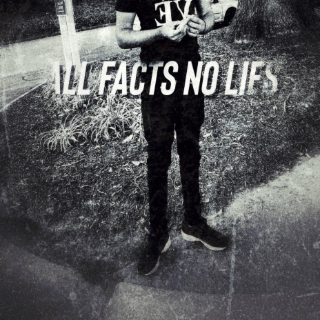 All Facts No Lies | Boomplay Music
