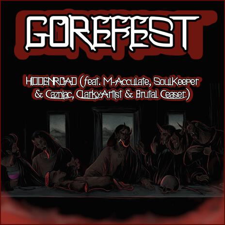 Gorefest ft. M-Acculate, SoulKeeper, Cazniac & ClarkyArtist | Boomplay Music