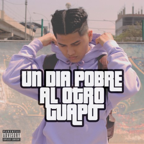 Un Día Pobre al Otro Guapo | Boomplay Music