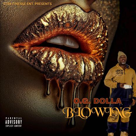 Blowing | Boomplay Music