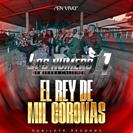 El Rey De Mil Coronas (En Vivo Desde El Rancho)