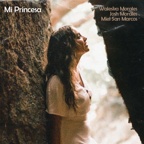Mi Princesa ft. Josh Morales & Miel San Marcos | Boomplay Music