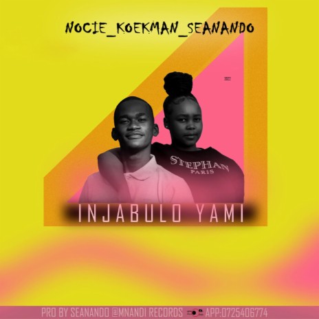 INJABULO YAM ft. NOCIE_KOEKMAN | Boomplay Music