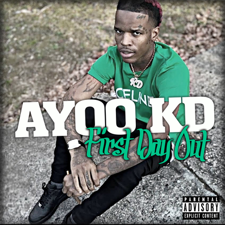 AYOO KD First Day Out | Boomplay Music