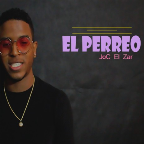 El Perreo | Boomplay Music