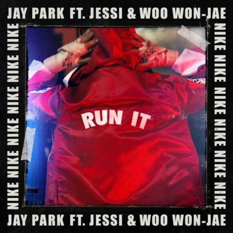 RUN IT ft. Woo & Jessi | Boomplay Music