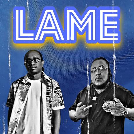 LAME ft. Bubba Dean | Boomplay Music