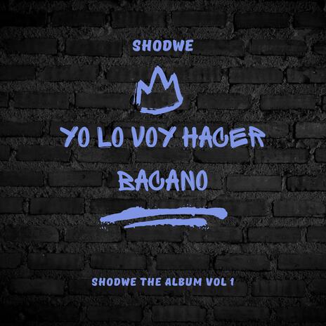 Yo lo voy hacer bacano | Boomplay Music