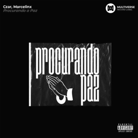 Procurando a Paz ft. Marcelinx | Boomplay Music