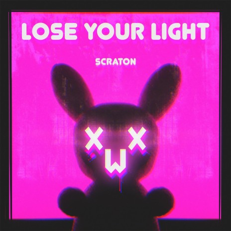 Lose Your Light | Boomplay Music