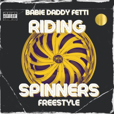 Ridin' Spinners (Three 6 Mafia Freestyle) | Boomplay Music