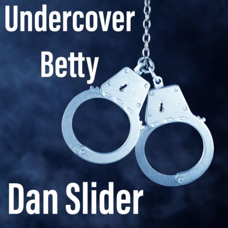 Undercover Betty ft. The Vegas Headliner Big Band | Boomplay Music