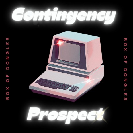 Contingency Prospect