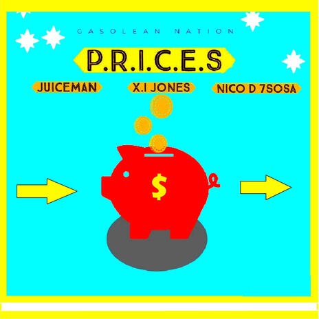 Prices ft. Nico D7 Sosa & Juiceman Gas | Boomplay Music