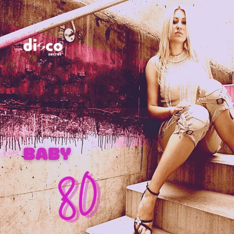 Baby 80 (Original Mix) | Boomplay Music