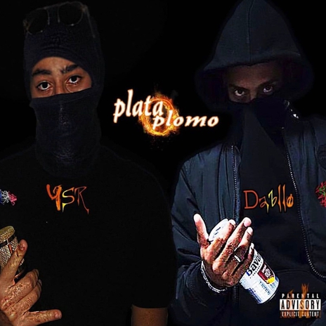 PLATA O PLOMO ft. YSR | Boomplay Music