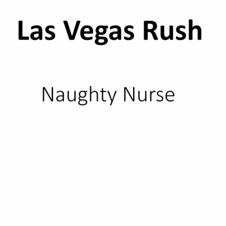 Naughty Nurse | Boomplay Music