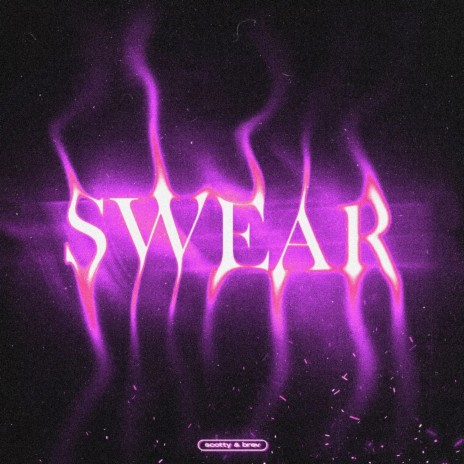 Swear ft. Brevin Rowand | Boomplay Music