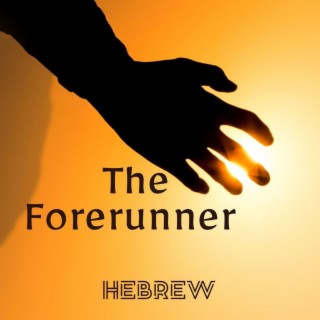 The Forerunner