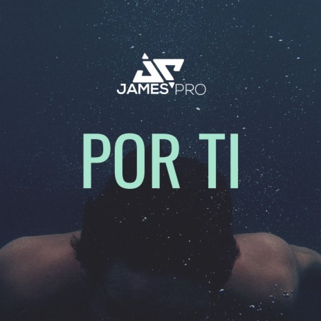 Por Ti | Boomplay Music