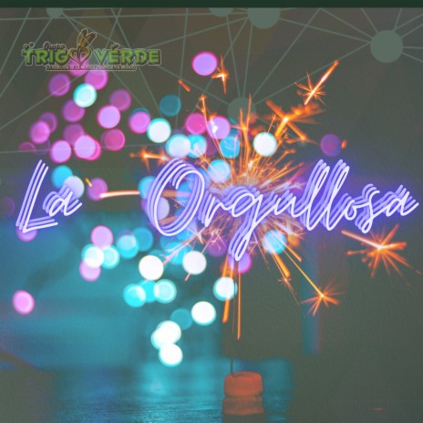 La Orgullosa | Boomplay Music