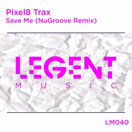 Save Me (NuGroove Radio Mix)