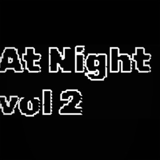 At Night vol 2