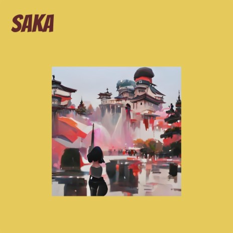 Saka | Boomplay Music