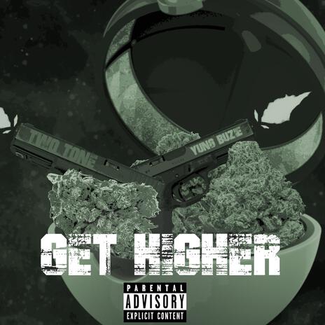 Get Higher | Boomplay Music