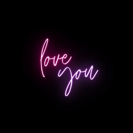 love you. | Boomplay Music