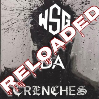 Westsidegoatt 4 Da Trenches (Reloaded)