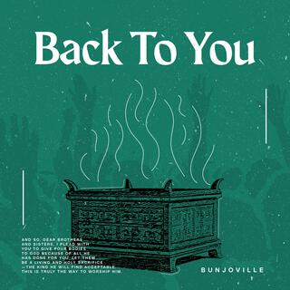 Back To You ft. Grace Sentamu lyrics | Boomplay Music