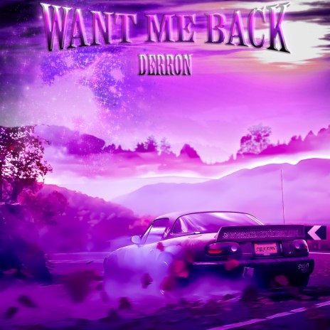 WANT ME BACK | Boomplay Music