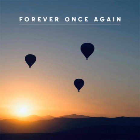 Forever Once Again | Boomplay Music