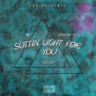 Suttin Light For You: The EP