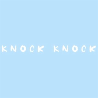 Knock Knock