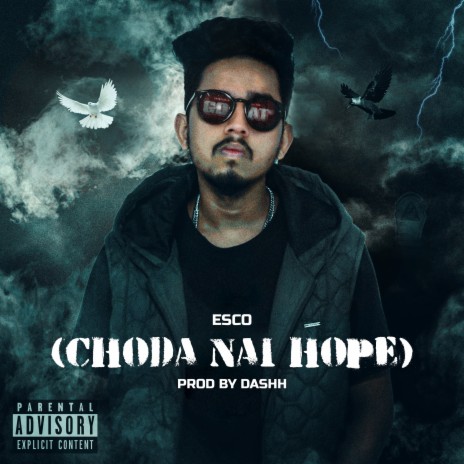 Choda Nai Hope | Boomplay Music