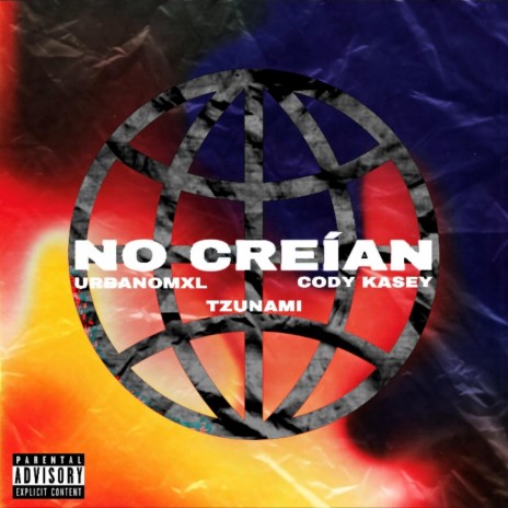 No Creían ft. Cody Kasey