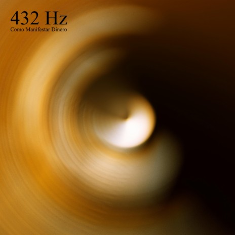 432 Hz Manifestar Dinero | Boomplay Music