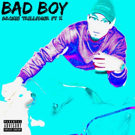 Bad Boy ft. X