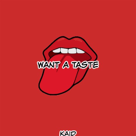 Want a Taste | Boomplay Music