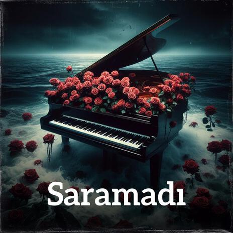 Saramadı ft. HCN | Boomplay Music