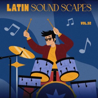 Latin Sound Scapes, Vol. 92