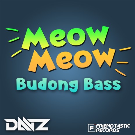 Meow Meow (Budong Bass) | Boomplay Music