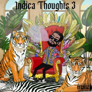 Indica Thoughts 3