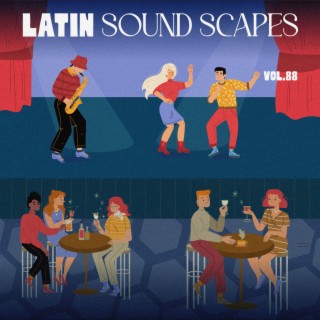 Latin Sound Scapes, Vol. 88