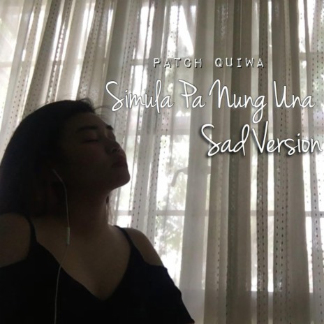 Simula Pa Nung Una (Sad Version) | Boomplay Music