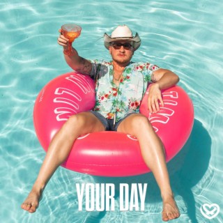 Your Day