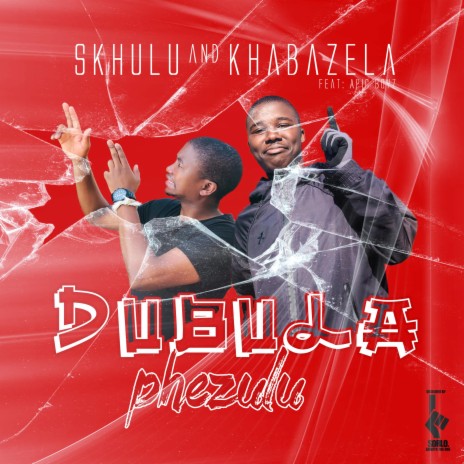 Dubula Phezulu ft. Apic Boys | Boomplay Music
